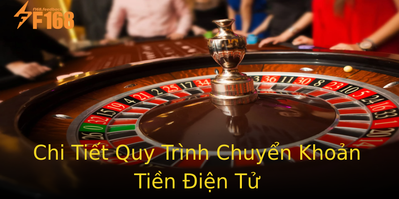 Chi Tiết Quy Trình Chuyển Khoản Tiền Điện Tử Chi Tiết Quy Trình Chuyển Khoản Tiền Điện Tử