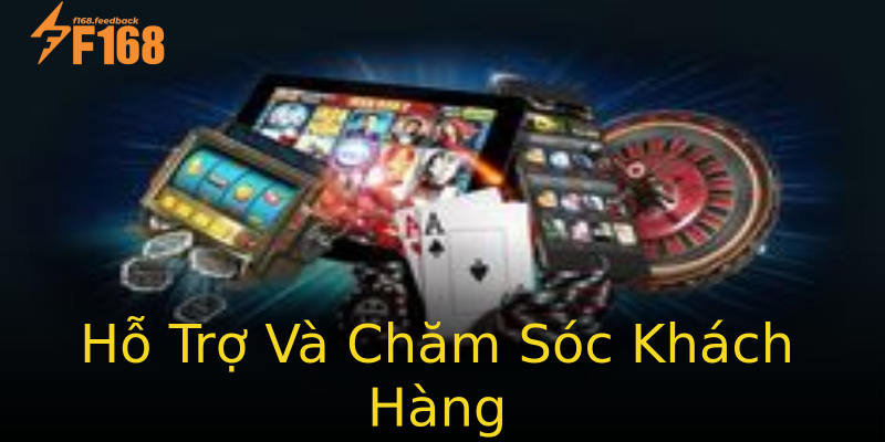 Hỗ Trợ Và Chăm Sóc Khách Hàng Hỗ Trợ Và Chăm Sóc Khách Hàng