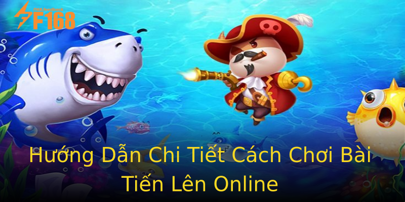 Hướng Dẫn Chi Tiết Cách Chơi Bài Tiến Lên Online Hướng Dẫn Chi Tiết Cách Chơi Bài Tiến Lên Online