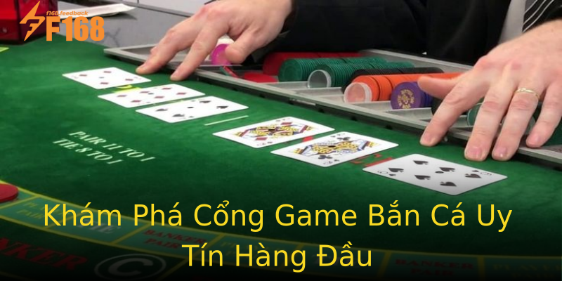 Khám Phá Cổng Game Bắn Cá Uy Tín Hàng Đầu Khám Phá Cổng Game Bắn Cá Uy Tín Hàng Đầu