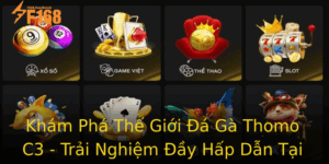 Kham Pha The Gioi A Ga Thomo C3 Trai Nghiem Ay Hap Dan Tai F168