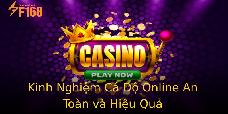 Kinh Nghiệm Cá Độ Online An Toàn và Hiệu Quả Kinh Nghiệm Cá Độ Online An Toàn và Hiệu Quả