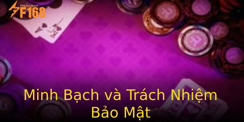 Minh Bạch và Trách Nhiệm Bảo Mật Minh Bạch và Trách Nhiệm Bảo Mật