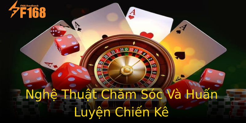 Nghệ Thuật Chăm Sóc Và Huấn Luyện Chiến Kê Nghệ Thuật Chăm Sóc Và Huấn Luyện Chiến Kê