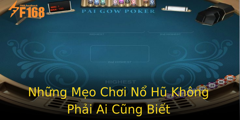 Những Mẹo Chơi Nổ Hũ Không Phải Ai Cũng Biết Những Mẹo Chơi Nổ Hũ Không Phải Ai Cũng Biết